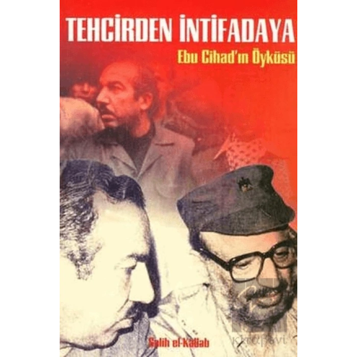 Tehcirden İntifadaya Ebu Cihad’ın Öyküsü