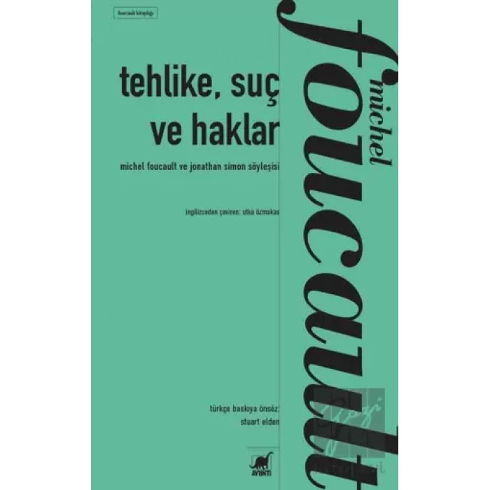 Tehlike, Suç ve Haklar