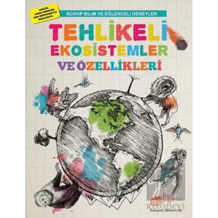 Tehlikeli Ekosistemler ve Özellikleri