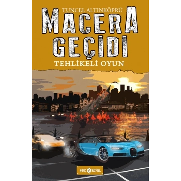 Tehlikeli Oyun - Macera Peşinde
