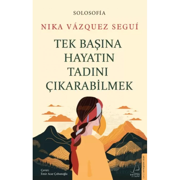 Tek Başına Hayatın Tadını Çıkarabilme