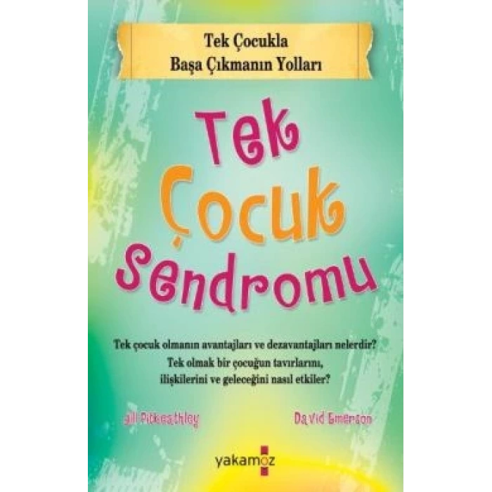 Tek Çocuk Sendromu