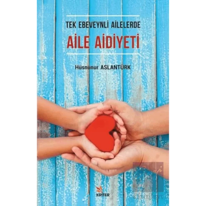 Tek Ebeveynli Ailelerde Aile Aidiyeti