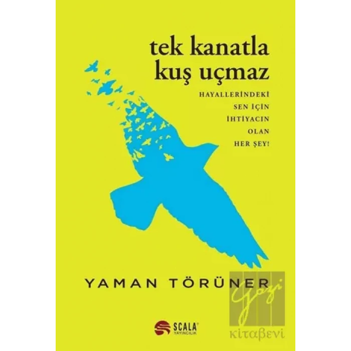 Tek Kanatla Kuş Uçmaz