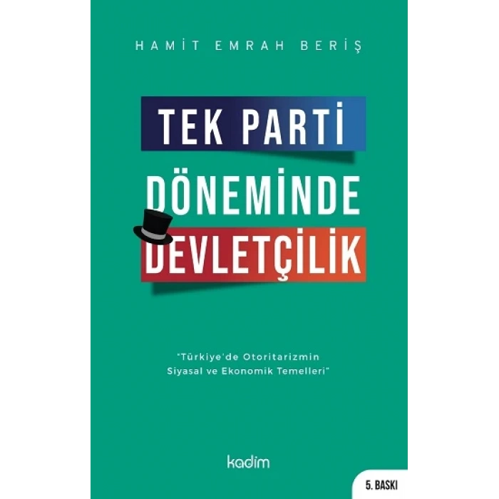 Tek Parti Döneminde Devletçilik