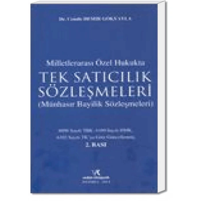 TEK SATICILIK SÖZLEŞMELERİ  / C.D.GÖKYAYLA -2013