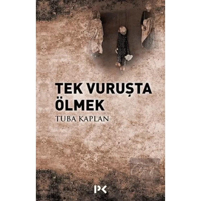 Tek Vuruşta Ölmek