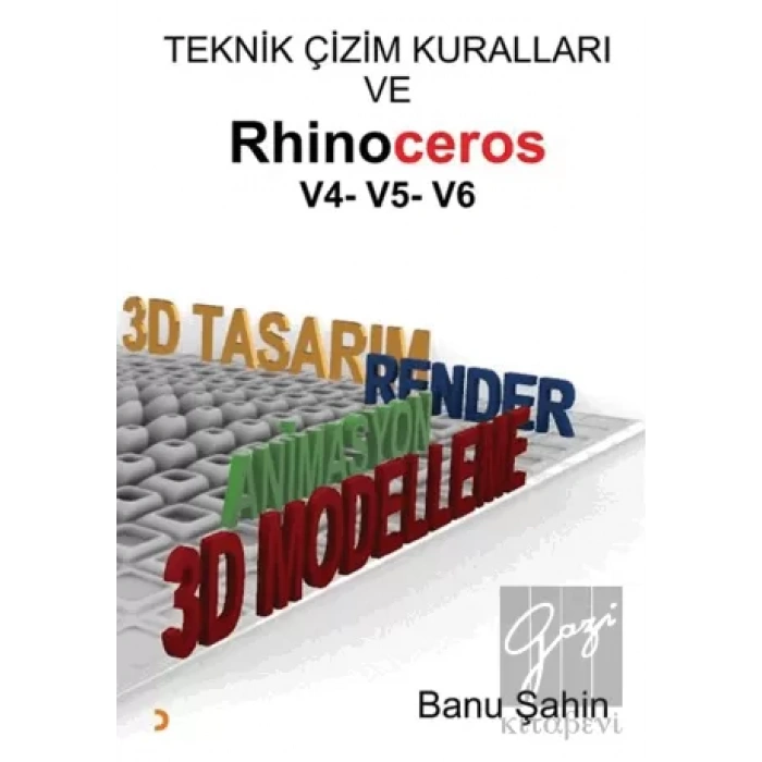 Teknik Çizim Kuralları ve Rhinoceros V4-V5-V6