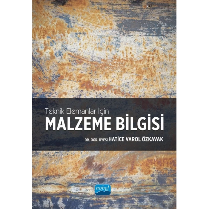 Teknik Elemanlar için MALZEME BİLGİSİ