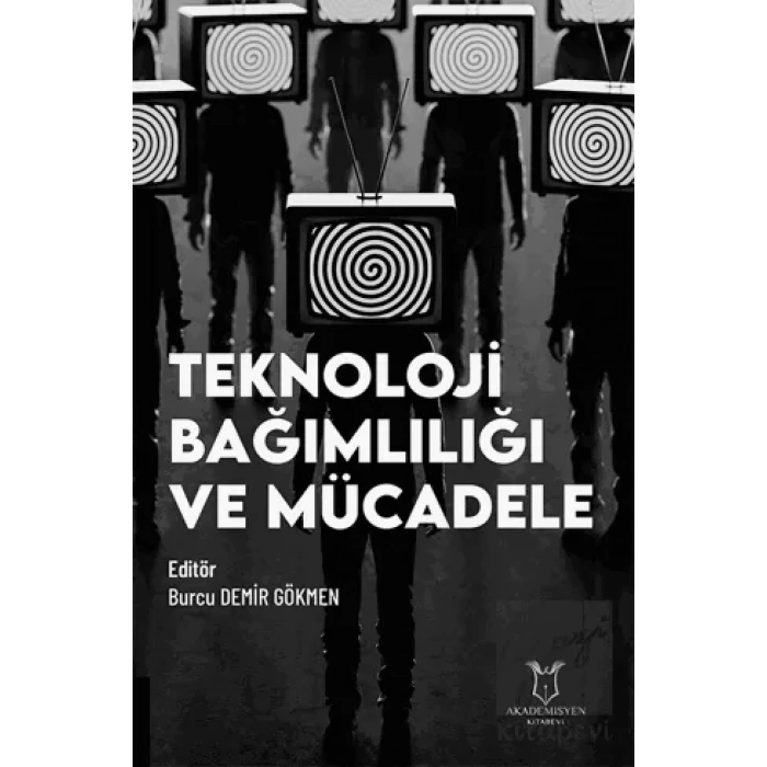Teknoloji Bağımlılığı ve Mücadele