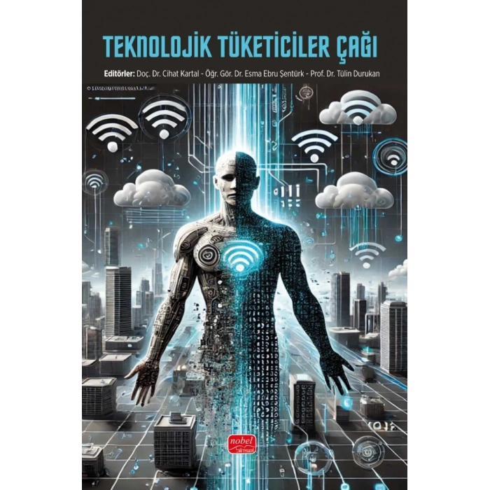 Teknolojik Tüketiciler Çağı