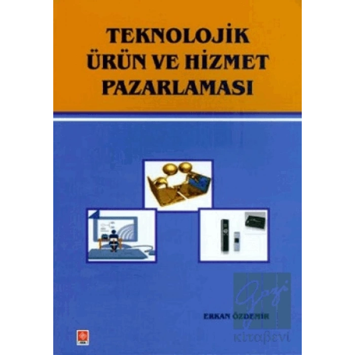 Teknolojik Ürün ve Hizmet Pazarlaması