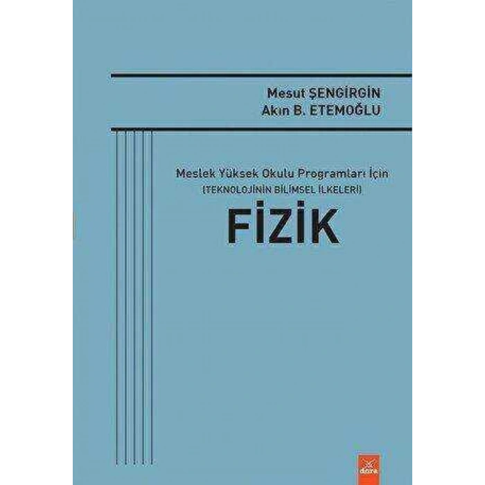 Teknolojinin Bilimsel İlkeleri (FİZİK)