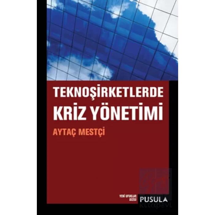 TeknoŞirketlerde Kriz Yönetimi