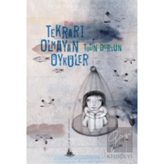 Tekrarı Olmayan Öyküler