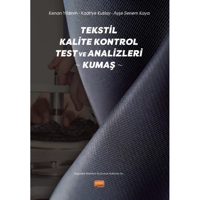 Tekstil Kalite Kontrol Test ve Analizleri (Kumaş)