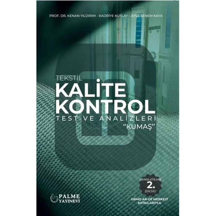 TEKSTİL KALİTE KONTROL TEST VE ANALİZLERİ (KUMAŞ) *PALME*