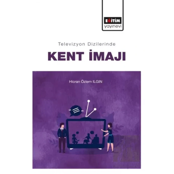 Televizyon Dizilerinde Kent İmajı