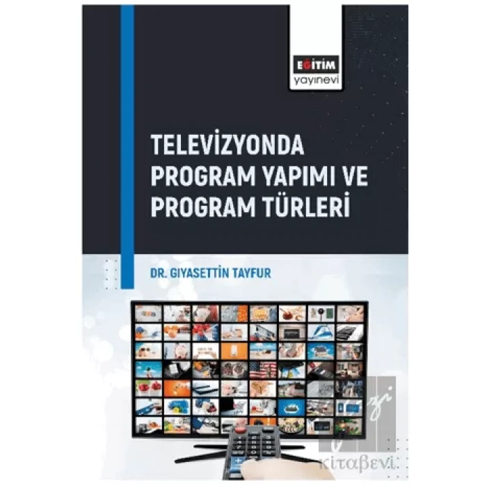 Televizyonda Program Yapımı ve Program Türleri