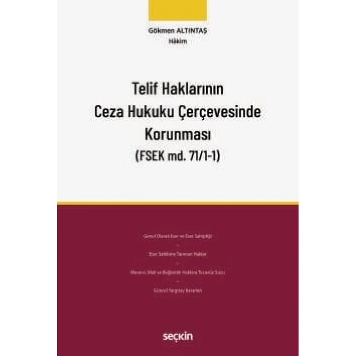 Telif Haklarının Ceza Hukuku Çerçevesinde Korunması (FSEK md.71/1–1)