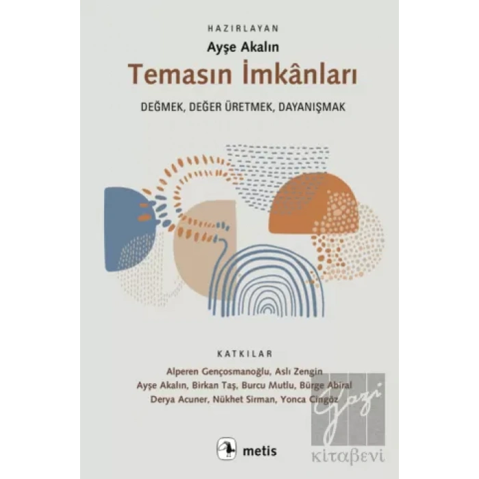 Temasın İmkanları