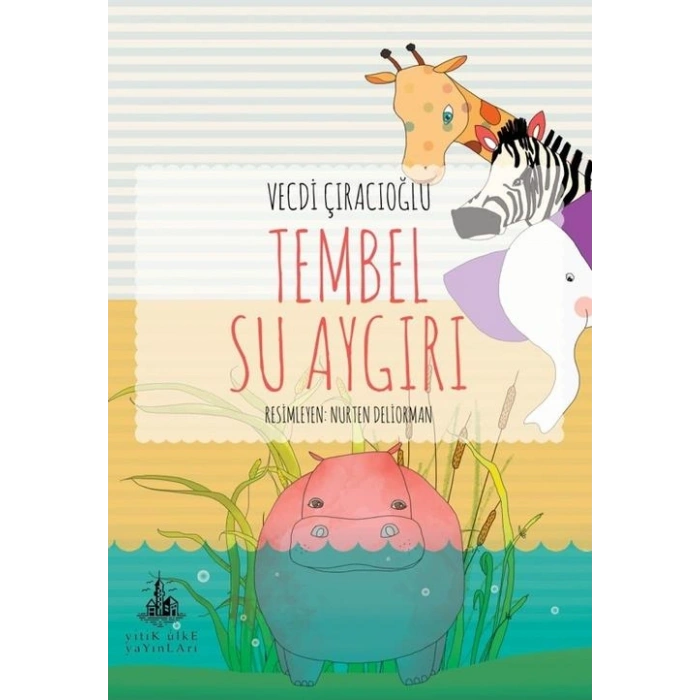 Tembel Su Aygırı
