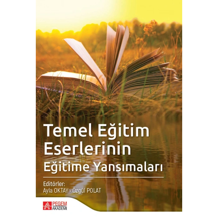 Temel Eğitim Eserlerinin Eğitime Yansımaları