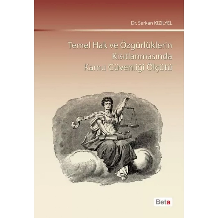 Temel Hak ve Özgürlüklerin Kısıtlanmasında Kamu