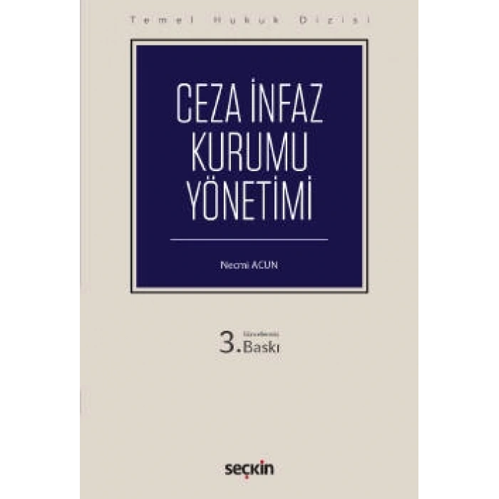 Temel Hukuk DizisiCeza İnfaz Kurumu İdaresi (THD)