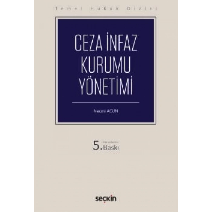 Temel Hukuk DizisiCeza İnfaz Kurumu Yönetimi (THD)