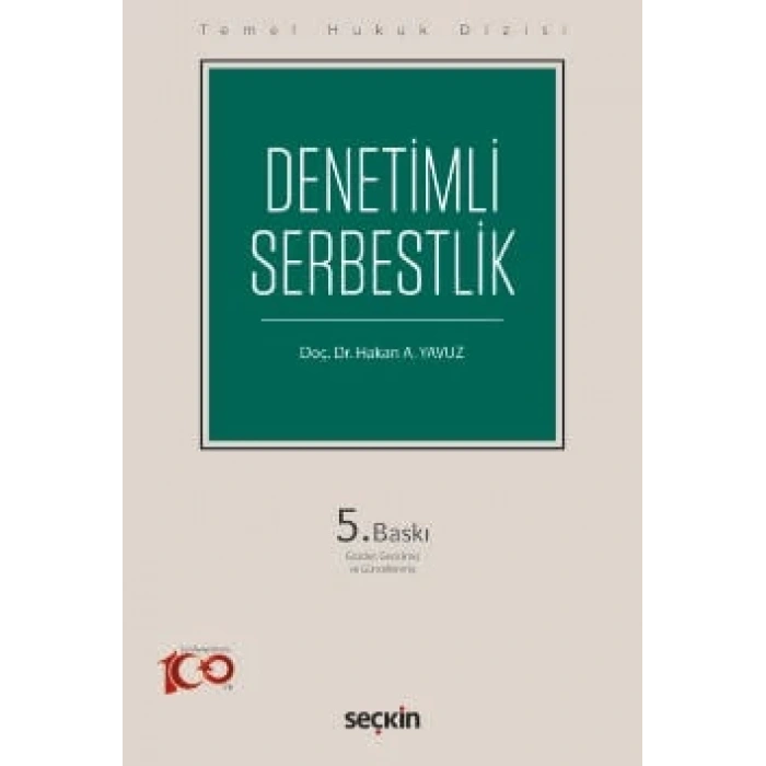 Temel Hukuk DizisiDenetimli Serbestlik