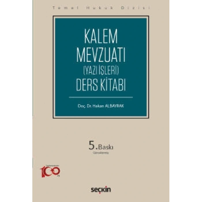 Temel Hukuk DizisiKalem Mevzuatı (Yazı İşleri) Ders Kitabı (THD)