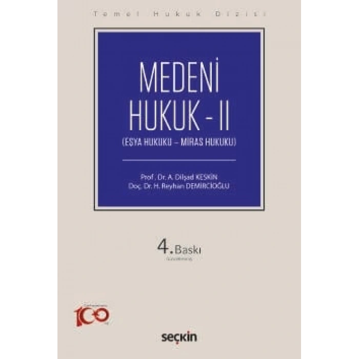 Temel Hukuk DizisiMedeni Hukuk – II (THD) (Eşya Hukuku – Miras Hukuku)