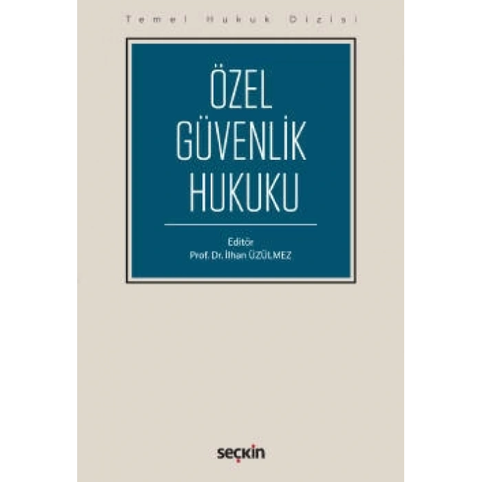 Temel Hukuk DizisiÖzel Güvenlik Hukuku (THD)