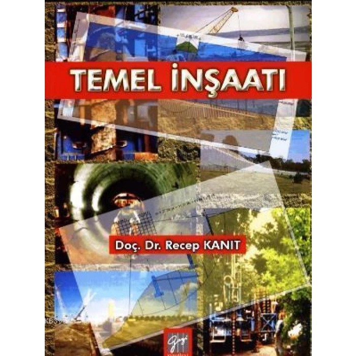 Temel İnşaatı - Doç. Dr. Recep Kanıt