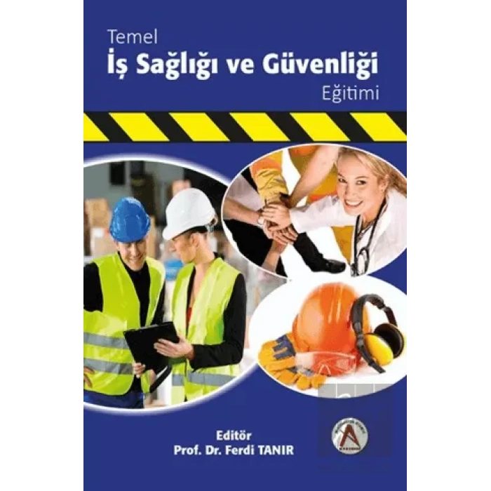 Temel İş Sağlığı ve Güvenliği Eğitimi