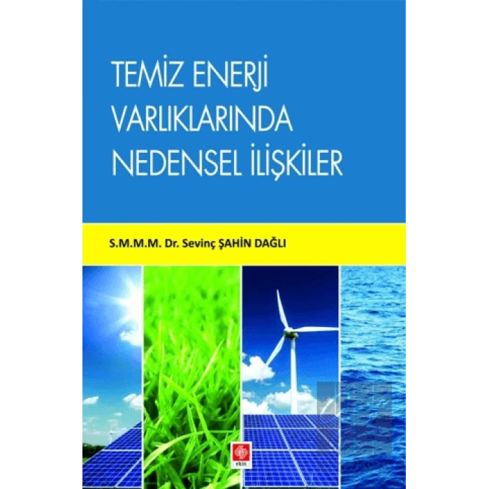Temiz Enerji Varlıklarında Nedensel İlişkiler