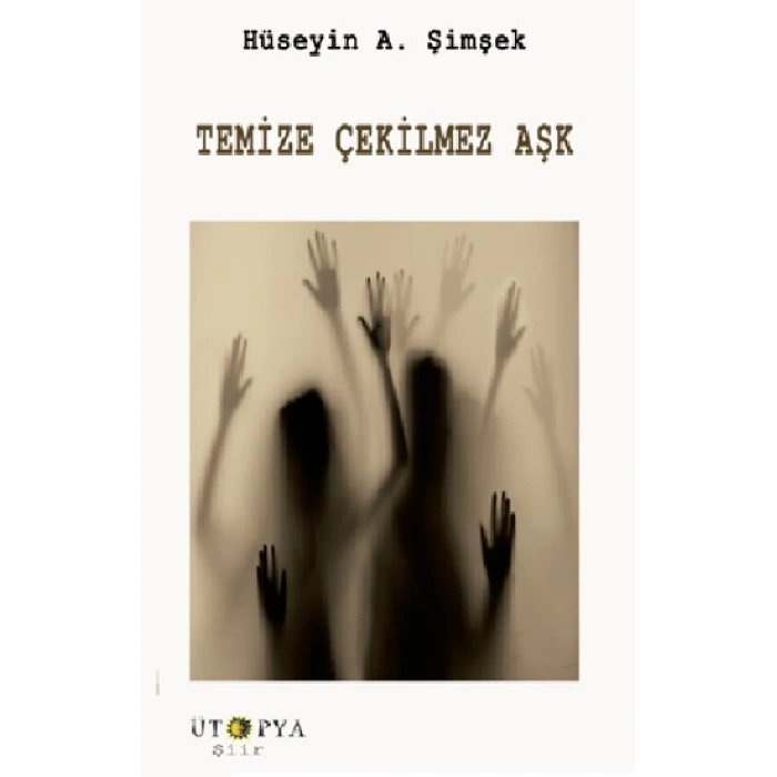 Temize Çekilmez Aşk