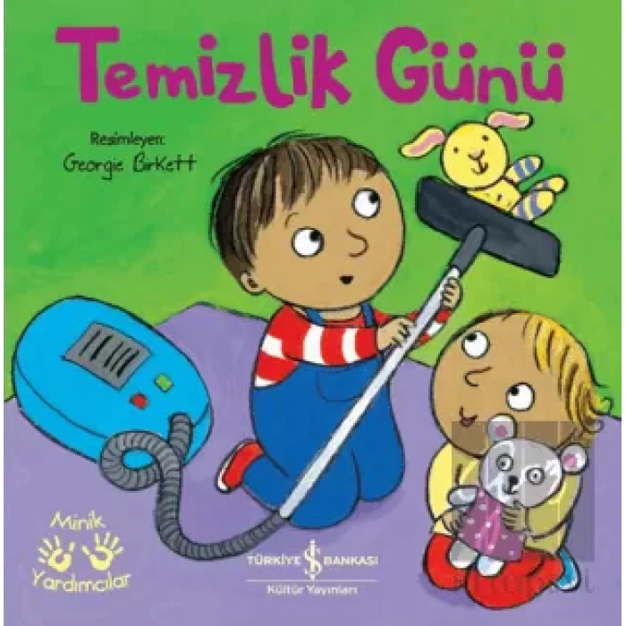 Temizlik Günü - Minik Yardımcılar