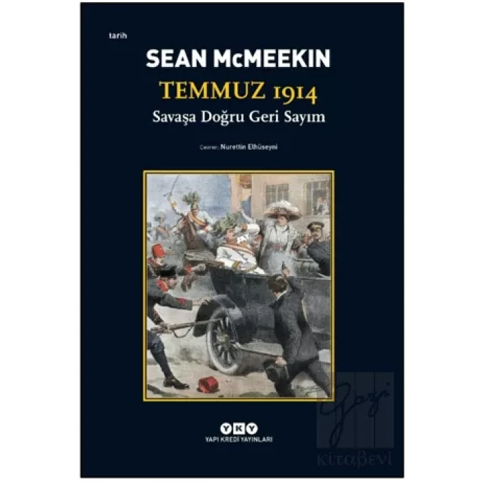 Temmuz 1914 / Savaşa Doğru Geri Sayım