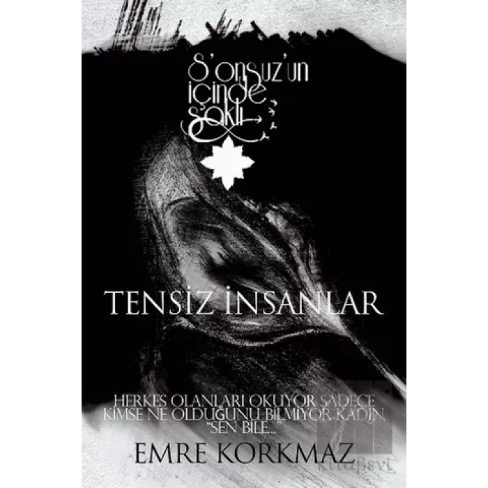 Tensiz İnsanlar - Sonsuz’un İçinde Saklı