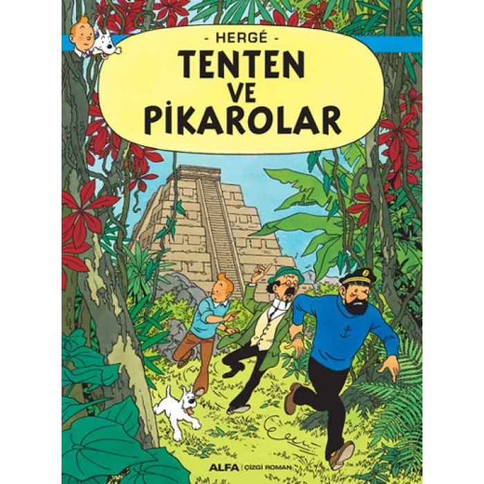 Tentenin Maceraları 23 - Tenten ve Pikarolar