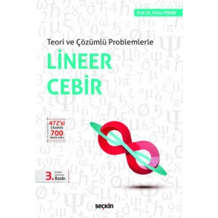 Teori ve Çözümlü ProblemlerleLineer Cebir