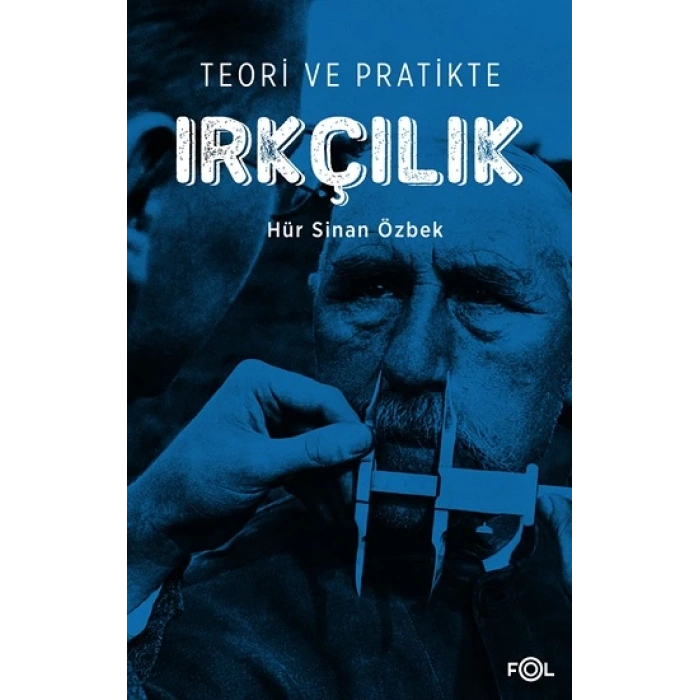 Teori ve Pratikte Irkçılık