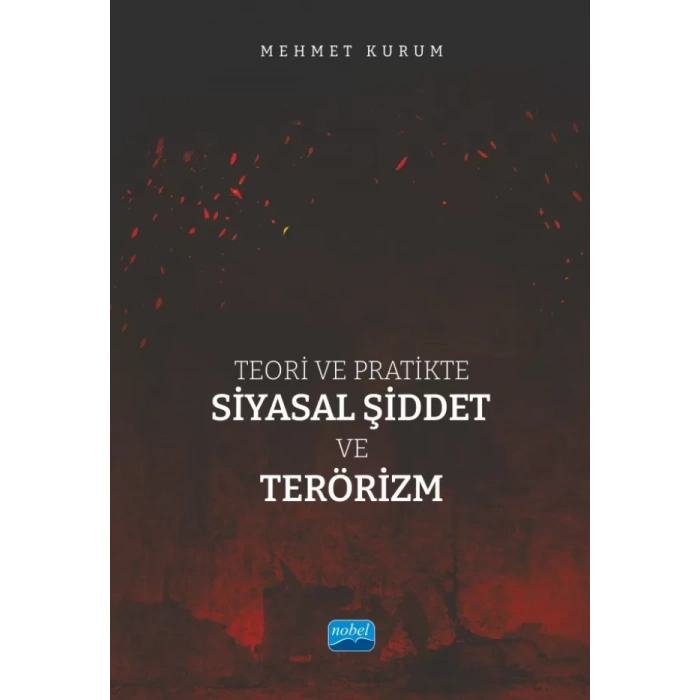 Teori ve Pratikte Siyasal Şiddet ve Terörizm