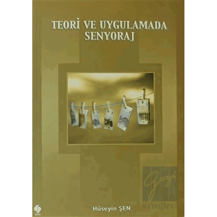 Teori ve Uygulamada Senyoraj