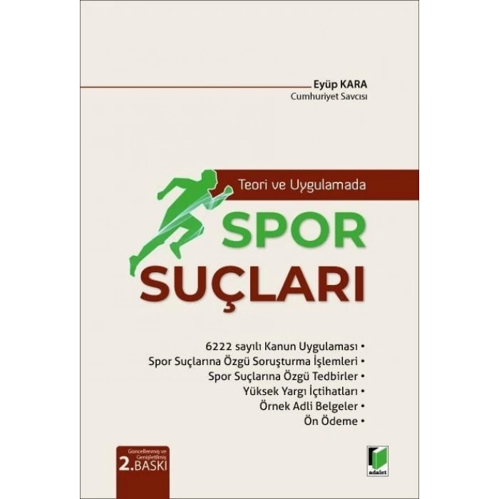 Teori ve Uygulamada Spor Suçları