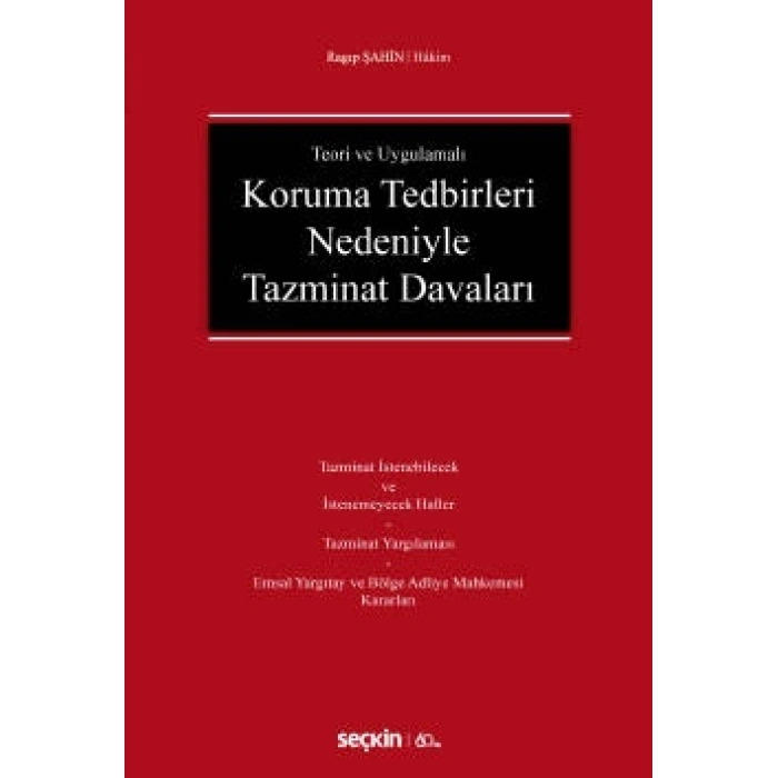 Teori ve UygulamalıKoruma Tedbirleri Nedeniyle Tazminat Davaları