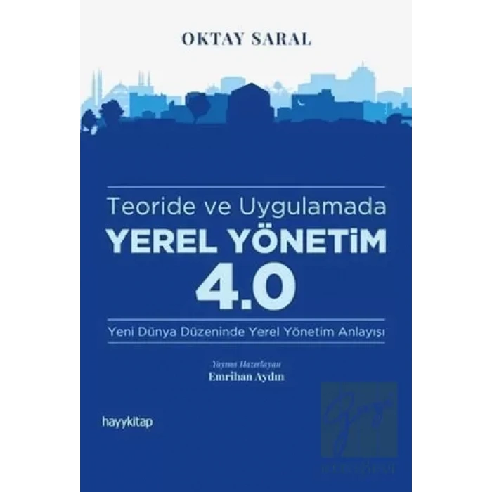 Teoride ve Uygulamada Yerel Yönetim 4.0
