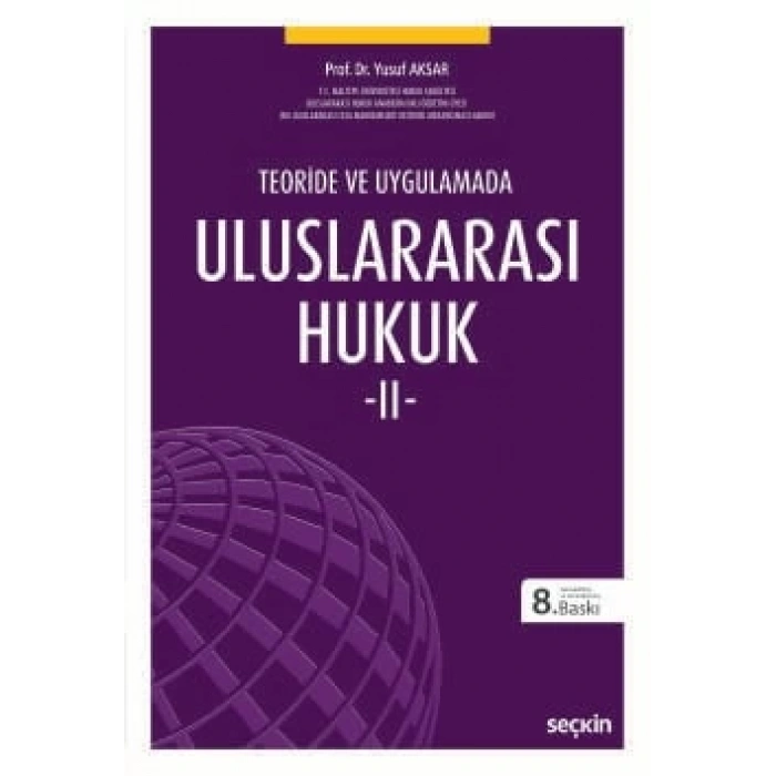 Teoride ve UygulamadaUluslararası Hukuk – II